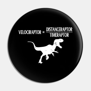 Distanceraptor/Timeraptor=Velociraptor Dinosaur Pin