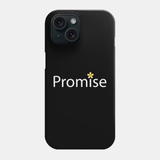 Promise artistic text design Phone Case