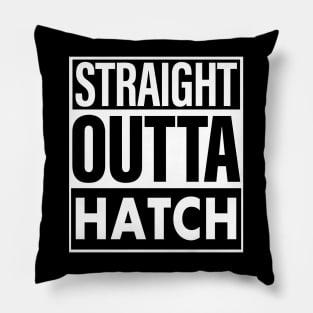 Hatch Name Straight Outta Hatch Pillow