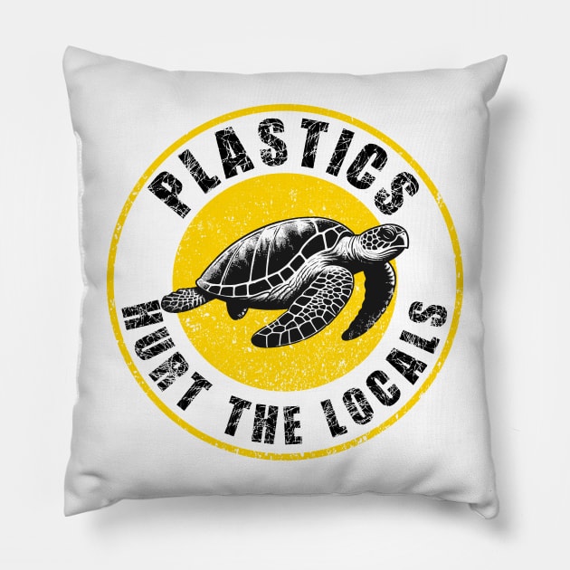 Plastics Hurt The Locals Pillow by Worldengine