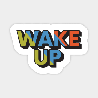 Wake up 3d style motivational typography design Magnet