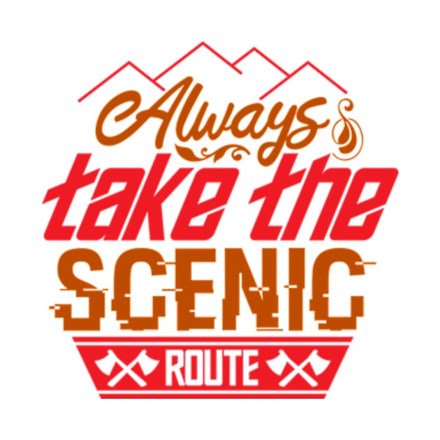 always take the scenic route by campinglife