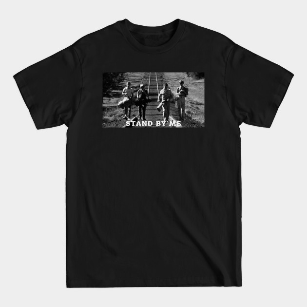 Discover Stand by me /// Rail - Stand By Me - T-Shirt