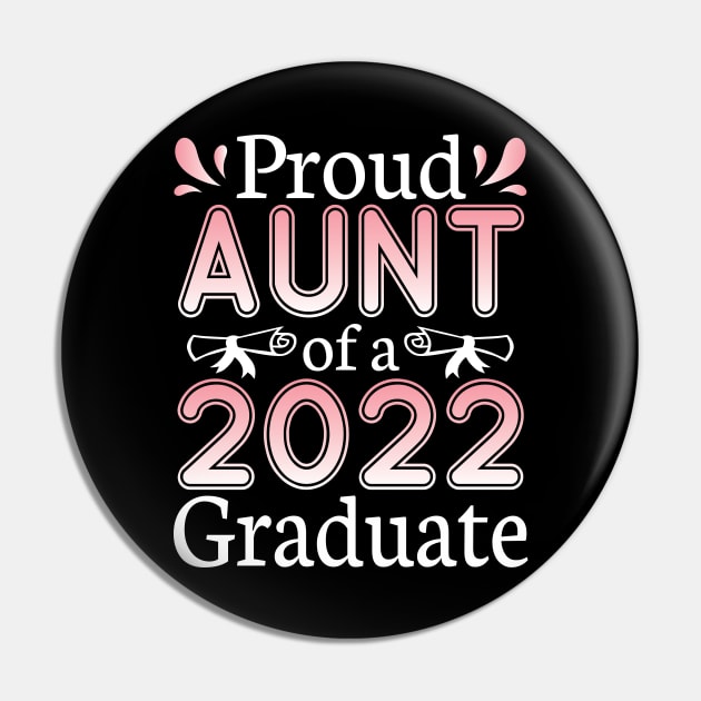 Proud Aunt Of A 2022 Graduate Senior Student Class Of School Pin by joandraelliot