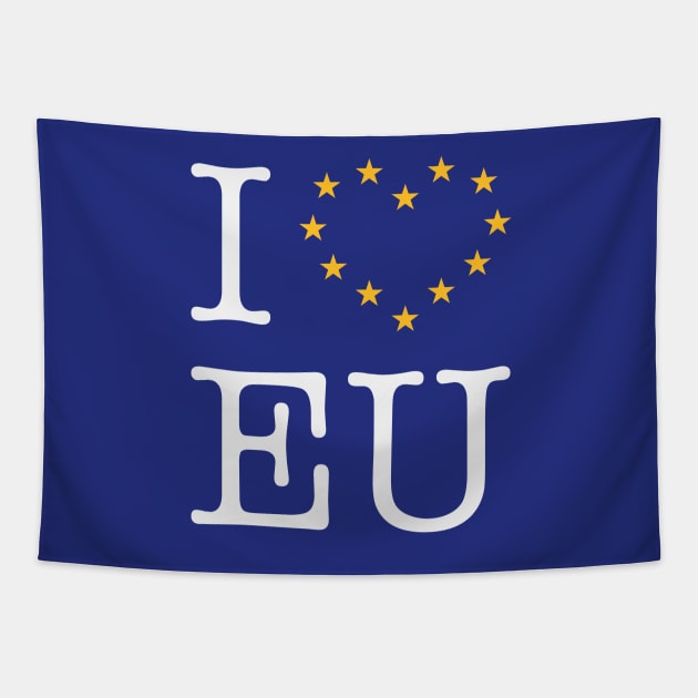 I Love EU (Europe) Tapestry by MrFaulbaum