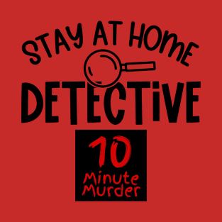 I'm a "Detective" T-Shirt