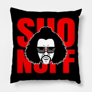 The Sho Nuff Pillow