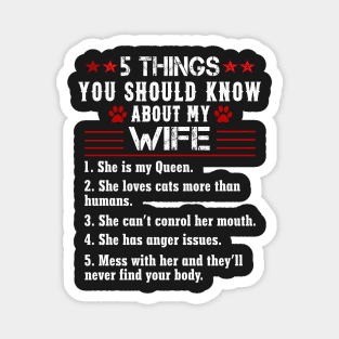 5 think You should know about My wife Magnet