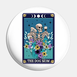 The Dog Mom Pin