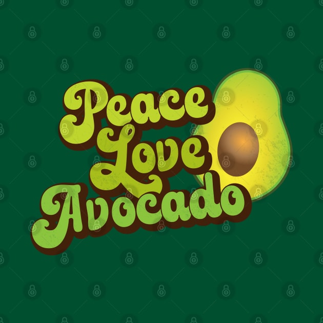 Peace Love Avocado by Jitterfly