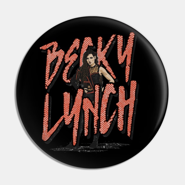 Becky Lynch Name Rough Pin by MunMun_Design