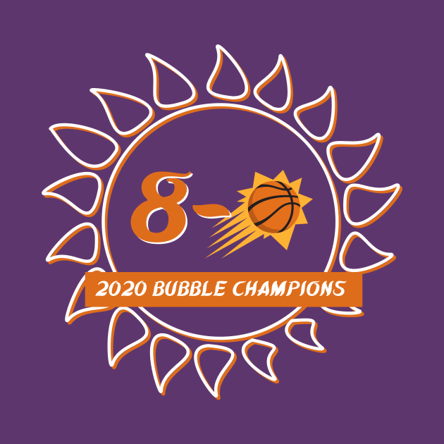 Phoenix Suns 2020 Bubble Champions by SportsGuyTees