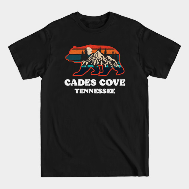 Disover Cades Cove Tennessee Great Smoky Mountains Hiking Souvenir - Cades Cove - T-Shirt