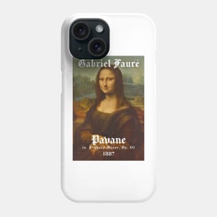 Gabriel Fauré - Pavane Phone Case