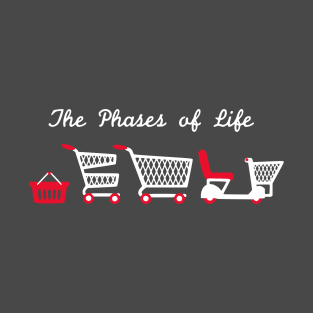 Phases of Life - Shopping T-Shirt