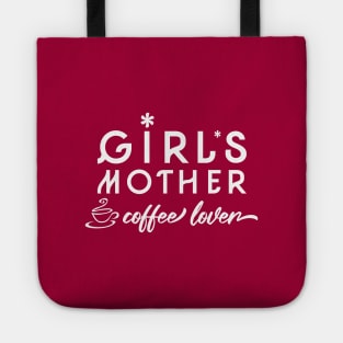 Girl's Mother Coffee Lover Tote