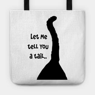 Let Me Tell You A Tail Cat Fun Pun Quote Tote