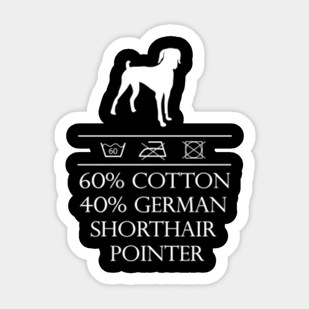 German Shorthair Pointer Shirt Funny German Shorthair Pointer
