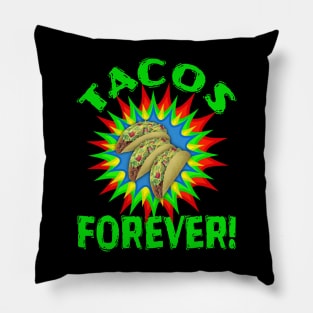 TACOS! Delicious Tacos Forever Text Green Pillow