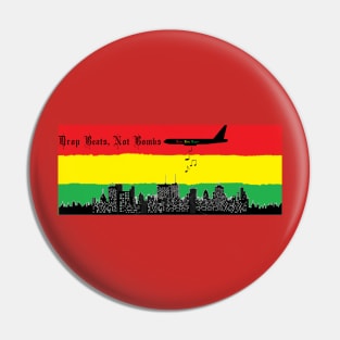 Drop Beats Not Bombs Pin