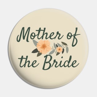 Mother of the Bride Pin