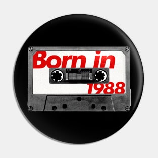 Born in 1988 ///// Retro Style Cassette Birthday Gift Design Pin