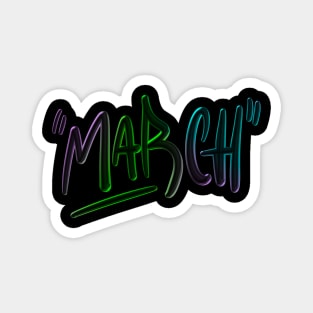 March Graffiti Art Magnet