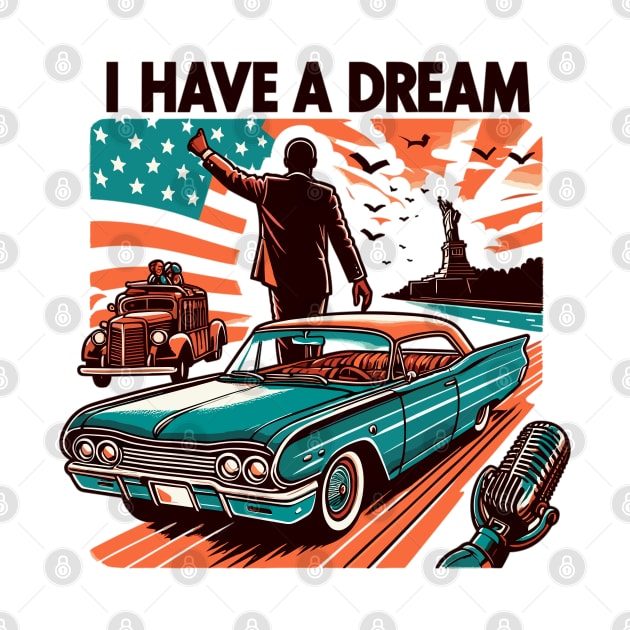 I Have A Dream by Vehicles-Art