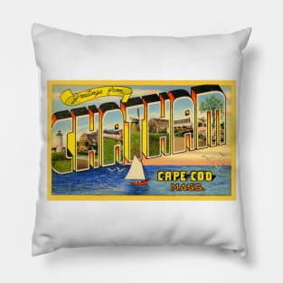 Greetings from Chatham, Cape Cod, Mass. - Vintage Large Letter Postcard Pillow