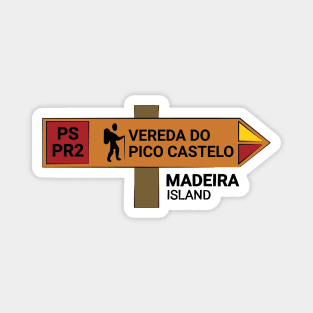 Madeira Island PS PR2 VEREDA DO PICO CASTELO wooden sign Magnet