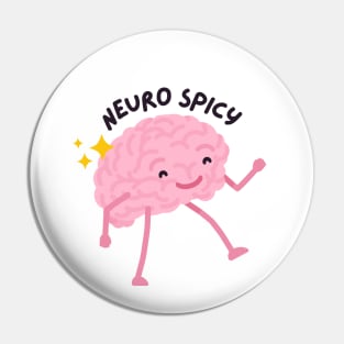 Neurospicy Neurodivergent Pin