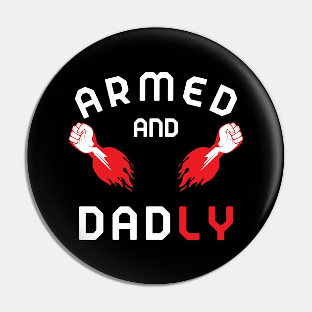 ARMED AND DADLY FUNNY FATHER MMA FIGHTER HOT BOXING HANDS Pin by CoolFactorMerch