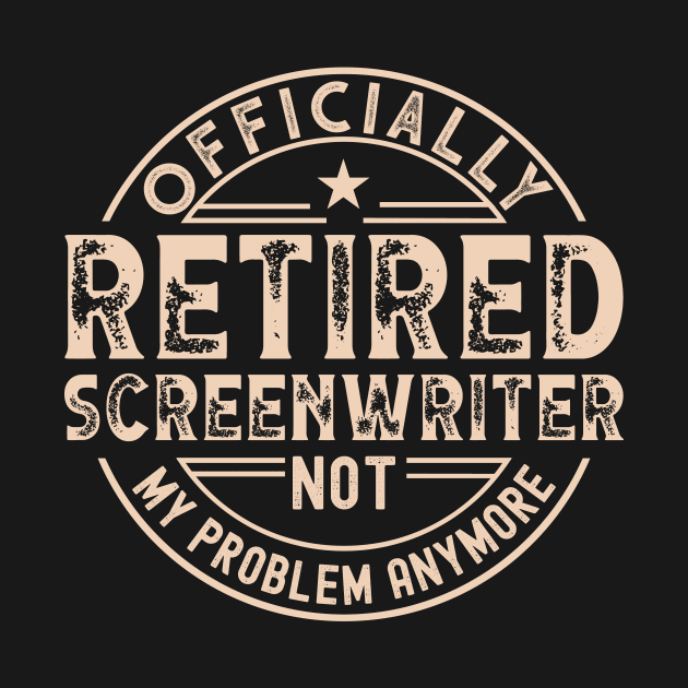 Retired Screenwriter by Stay Weird