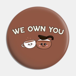 Coffee For Life Pin