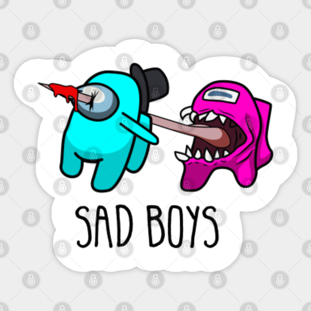 Among Us Sad Boys Among Us Sticker Teepublic