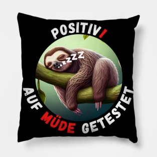 Sloth - Tested Positive For Tired Pillow