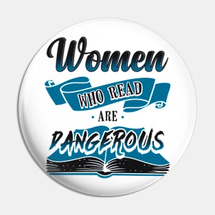 Women Who Read Are Dangerous Pin