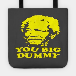 Sanford and Sons You Big Dummy Tote