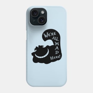 were all made here Phone Case