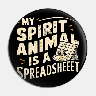 My Spirit Animal is a Spreadsheet  | Accountant Pin
