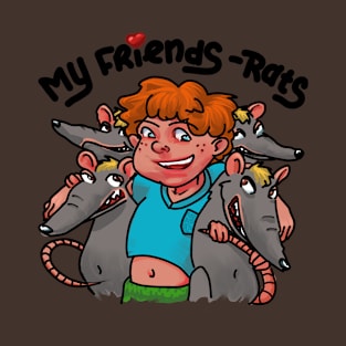 my friends rats T-Shirt