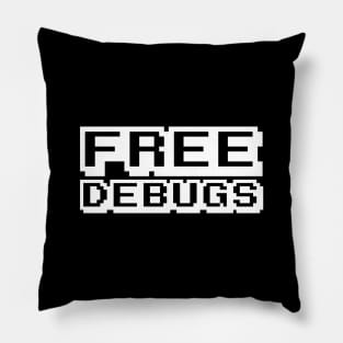 FREE DEBUGS Pillow