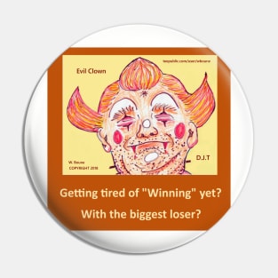 Tired of Winning Yet? Pin