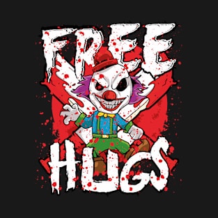 Free Hugs Halloween Evil Killer Scary Clown Horror T-Shirt