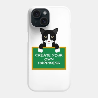 Advice Cat - Create Your Own Happiness Phone Case