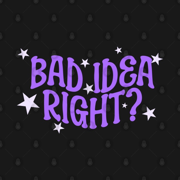 Bad idea right - songs by Junalben Mamaril