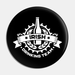 Irish Drinking Team Irish St Patricks Day Pin
