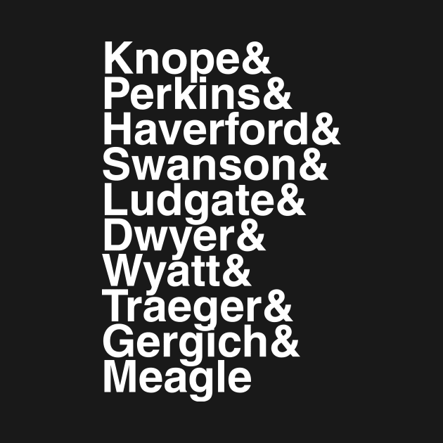 Parks and Rec helvetica list by DennisMcCarson