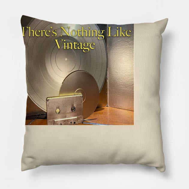 There's Nothing Like Vintage Pillow by ZerO POint GiaNt