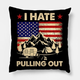 I Hate Pulling Out American Flag 4th Of July Pillow